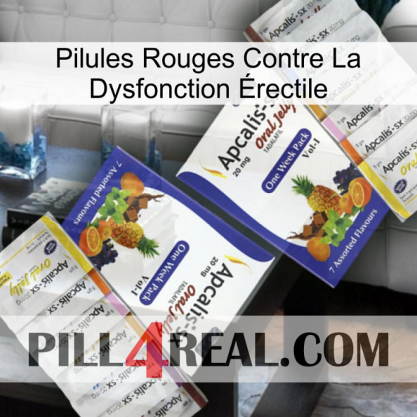 Pilules Rouges Contre La Dysfonction Érectile 12